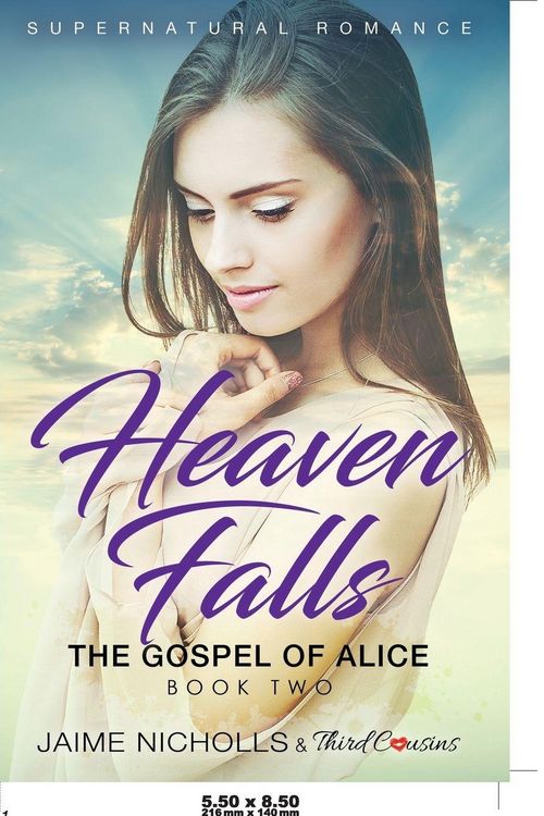 Produktbild: Heaven Falls - The Gospel of Alice (Book 2) Supernatural Romance