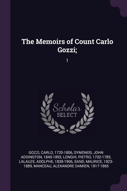 Produktbild: The Memoirs of Count Carlo Gozzi;