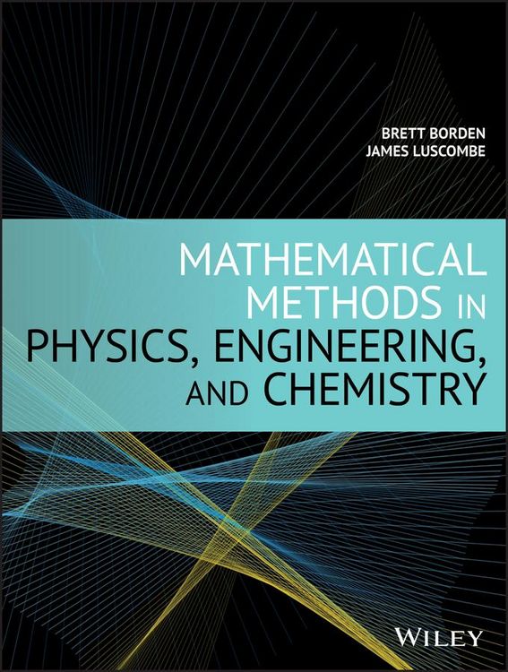 Produktbild: Mathematical Methods in Physics, Engineering, and Chemistry