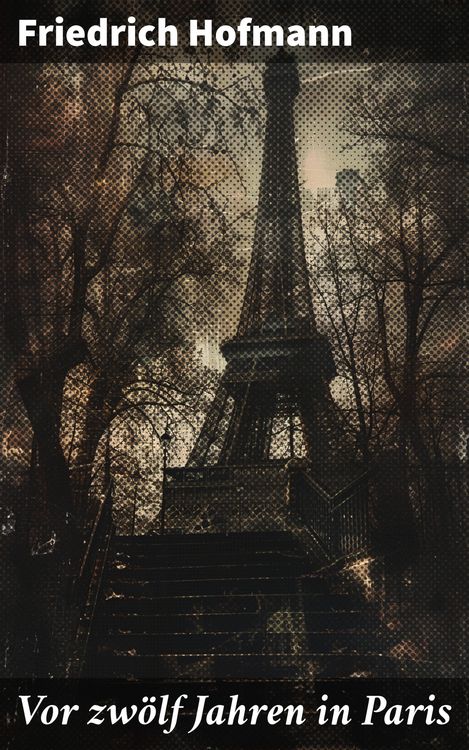 Produktbild: Vor zw&ouml;lf Jahren in Paris