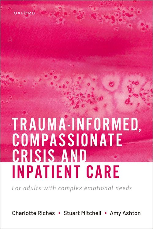 Produktbild: Trauma-informed, Compassionate Crisis and Inpatient Care