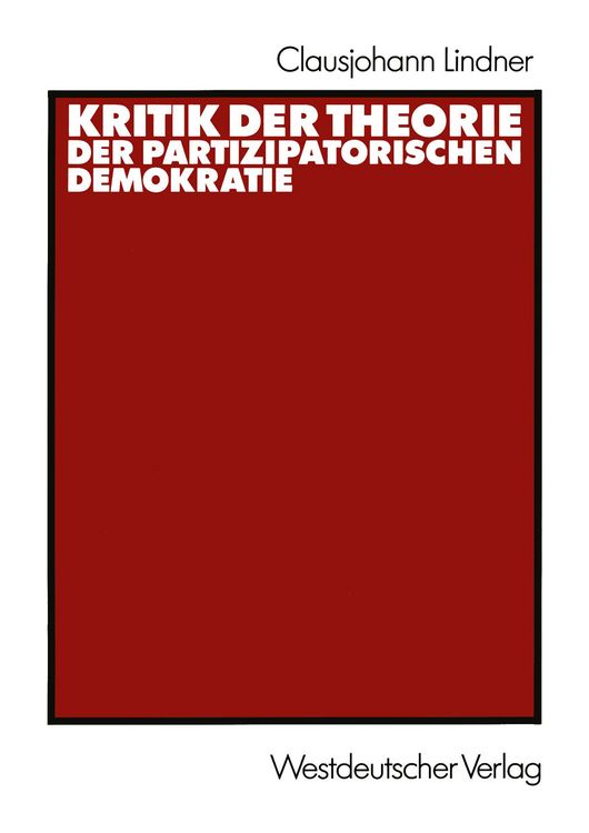 Produktbild: Kritik der Theorie der partizipatorischen Demokratie