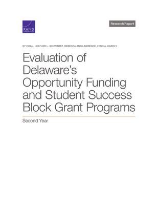 Produktbild: Evaluation of Delaware's Opportunity Funding and Student Success Block Grant Programs: Second Year