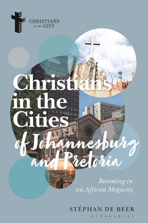 Produktbild: Beer, S: Christians in the Cities of Johannesburg and Pretor