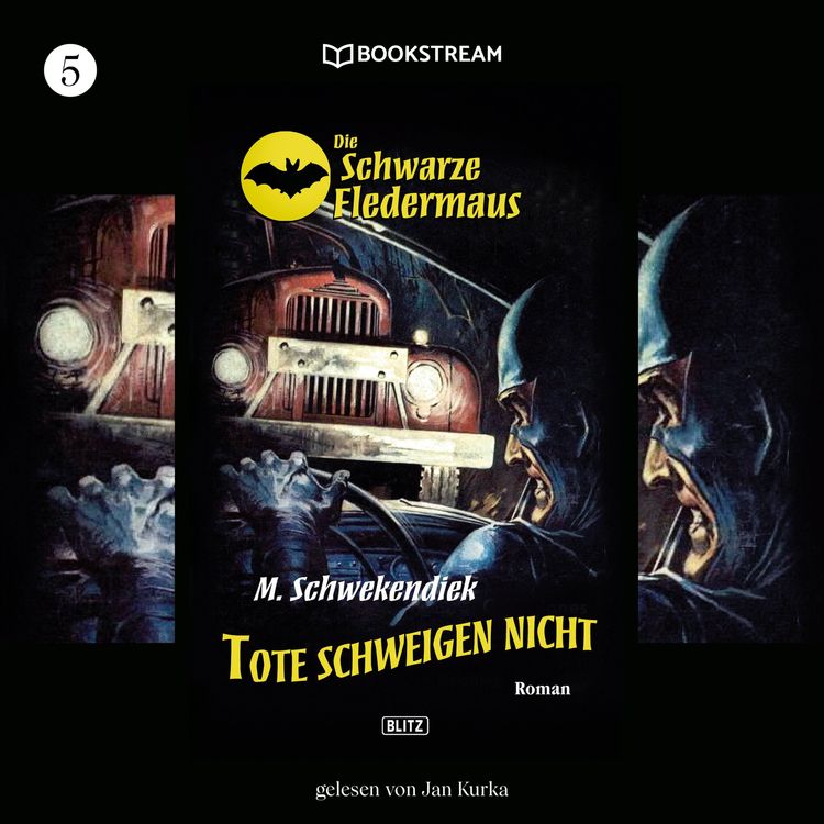 Produktbild: Die Schwarze Fledermaus, Folge 5: Tote schweigen nicht