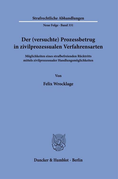 Produktbild: Der (versuchte) Prozessbetrug in zivilprozessualen Verfahrensarten