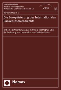 Produktbild: Die Europ&auml;isierung des Internationalen Bankeninsolvenzrechts