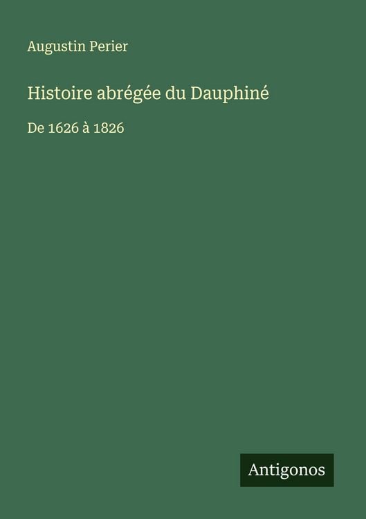 Produktbild: Histoire abr&eacute;g&eacute;e du Dauphin&eacute;