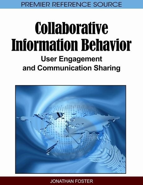 Produktbild: Collaborative Information Behavior: User Engagement and Communication Sharing