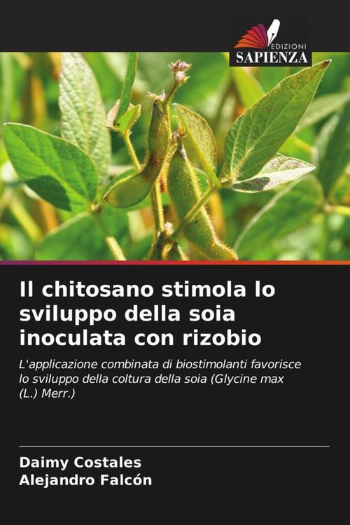 Produktbild: Il chitosano stimola lo sviluppo della soia inoculata con rizobio
