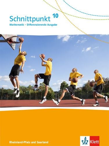 Produktbild: Schnittpunkt Mathematik 10. Schulbuch Klasse 10. Differenzierende Ausgabe Rheinland-Pfalz und Saarland