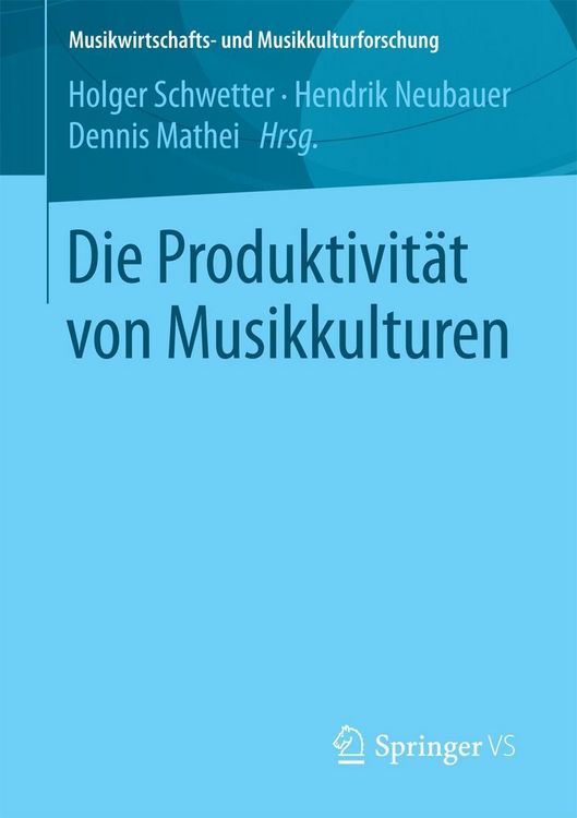 Produktbild: Die Produktivit&auml;t von Musikkulturen