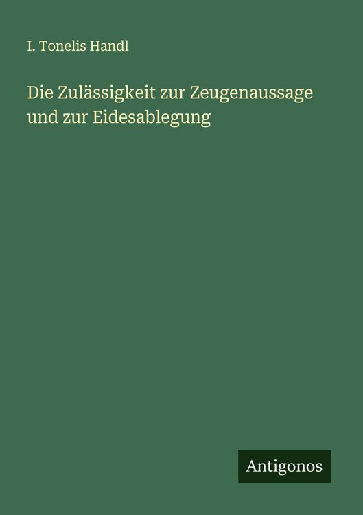 Produktbild: Die Zul&auml;ssigkeit zur Zeugenaussage und zur Eidesablegung