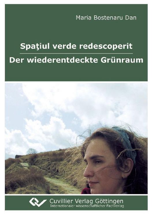 Produktbild: Spaţiul verde redescoperit - Der wiederentdeckte Gr&uuml;nraum