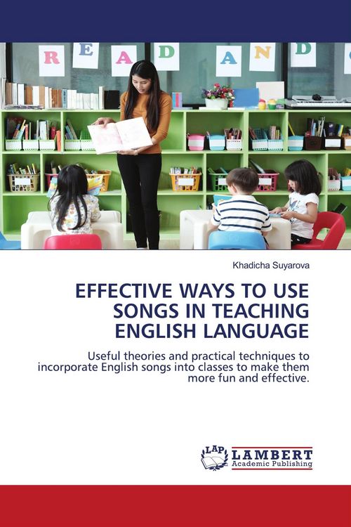Produktbild: EFFECTIVE WAYS TO USE SONGS IN TEACHING ENGLISH LANGUAGE