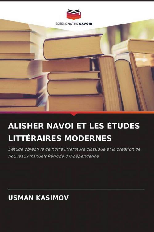 Produktbild: ALISHER NAVOI ET LES &Eacute;TUDES LITT&Eacute;RAIRES MODERNES
