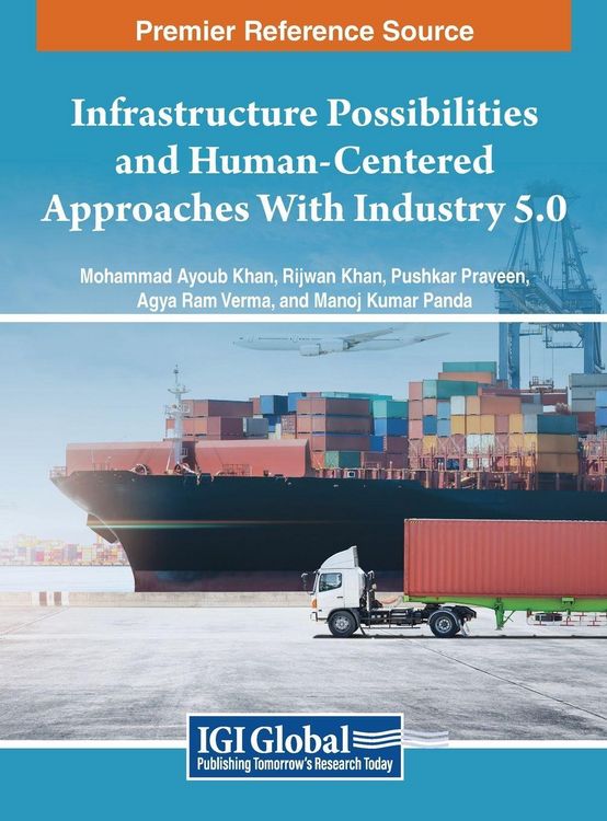 Produktbild: Infrastructure Possibilities and Human-Centered Approaches With Industry 5.0