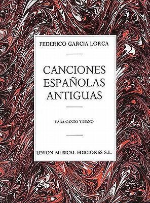 Produktbild: Canciones Espanolas Antiguas (Canto Y Piano)