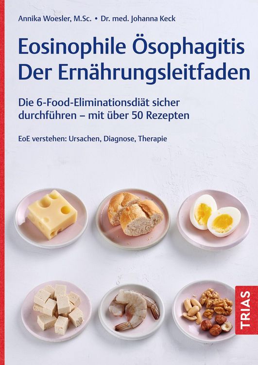Produktbild: Eosinophile &Ouml;sophagitis - Der Ern&auml;hrungsleitfaden
