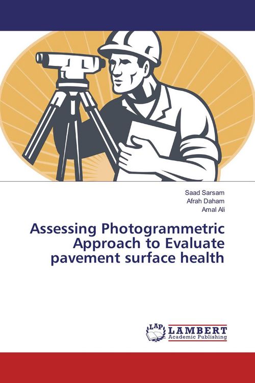 Produktbild: Assessing Photogrammetric Approach to Evaluate pavement surface health