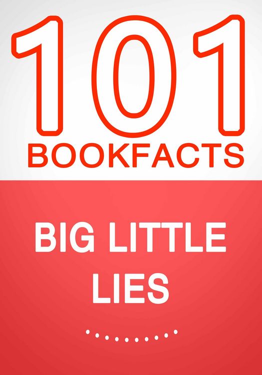 Produktbild: Big Little Lies - 101 Amazing Facts You Didn't Know
