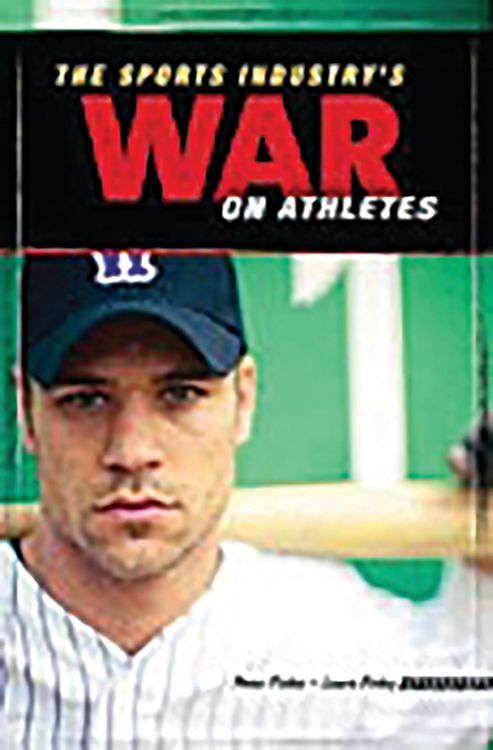 Produktbild: The Sports Industry's War on Athletes