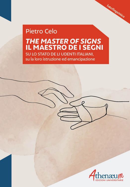 Produktbild: The Masters of signs-Il Maestro de i segni. Su lo stato de li udenti italiani, su la loro istruzione ed emancipazione