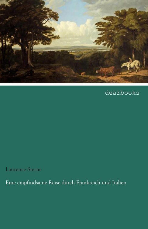 Produktbild: Eine empfindsame Reise durch Frankreich und Italien