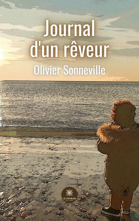 Produktbild: Olivier Sonneville: Journal d'un r&ecirc;veur