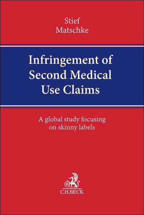Produktbild: Infringement of Second Medical Use Claims