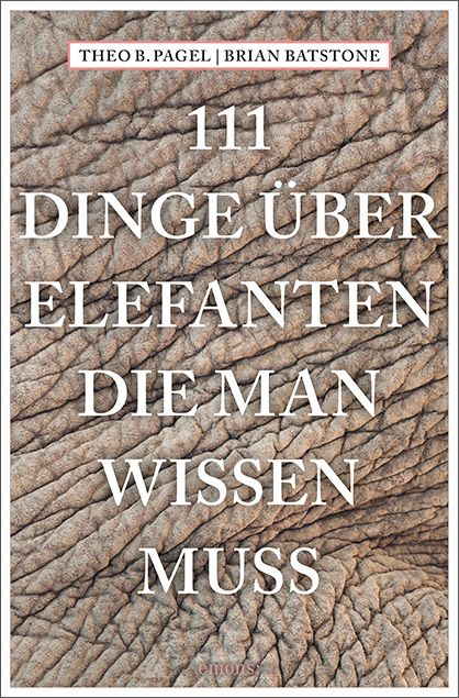 Produktbild: 111 Dinge &uuml;ber Elefanten, die man wissen muss
