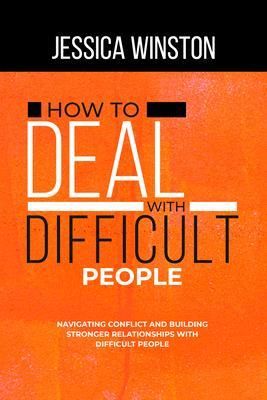 Produktbild: How To Deal with Difficult People