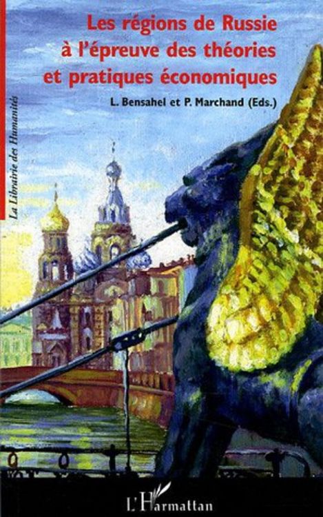Produktbild: Les r&eacute;gions de Russie &agrave; l'&eacute;preuve des th&eacute;ories et pratiques &eacute;conomiques