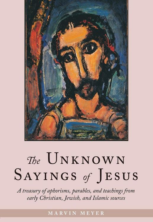 Produktbild: The Unknown Sayings of Jesus