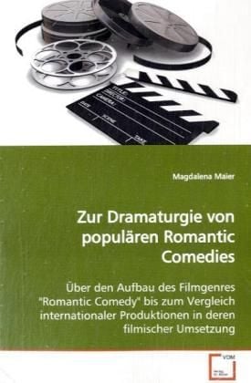 Produktbild: Maier, M: Zur Dramaturgie von popul&auml;ren Romantic Comedies