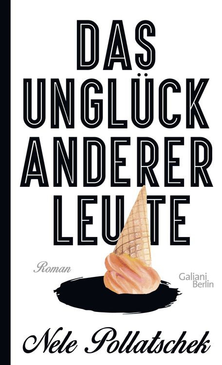 Produktbild: Das Ungl&uuml;ck anderer Leute