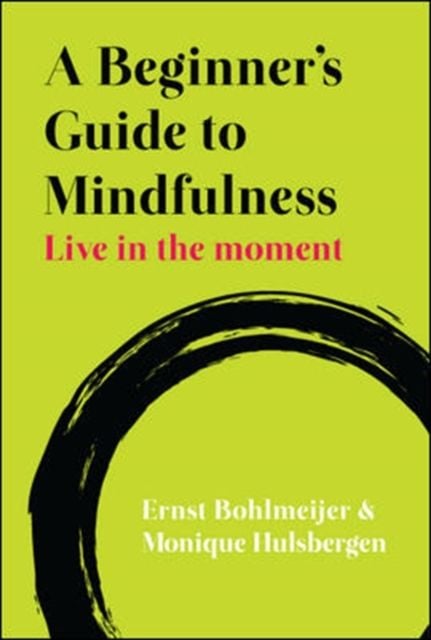 Produktbild: A Beginner's Guide to Mindfulness: Live in the Moment