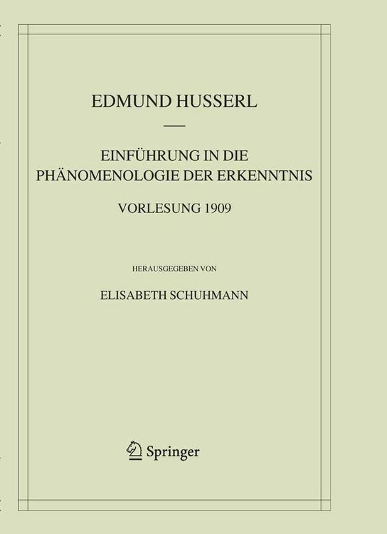 Produktbild: Einf&uuml;hrung in die Ph&auml;nomenologie der Erkenntnis. Vorlesung 1909
