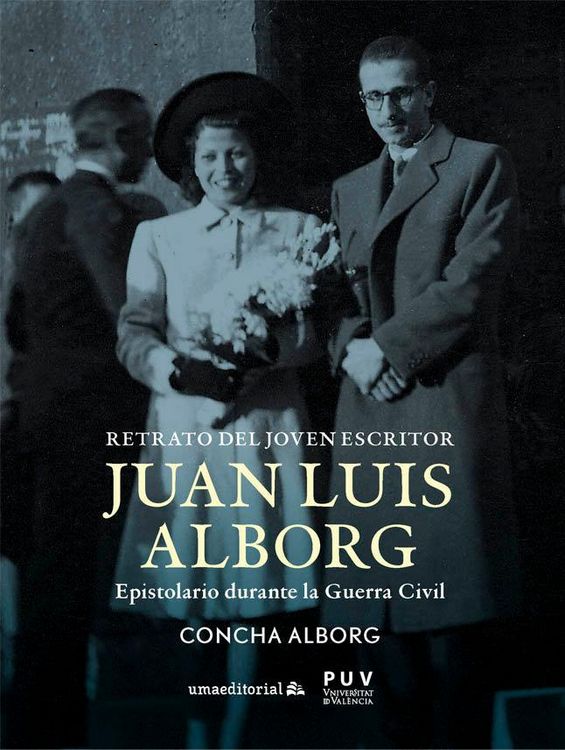 Produktbild: Retrato del joven escritor Juan Luis Alborg : epistolario durante la Guerra Civil