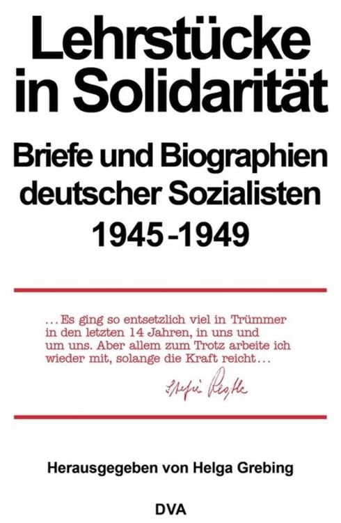 Bild vom Artikel Lehrstücke in Solidarität vom Autor Helga Grebing