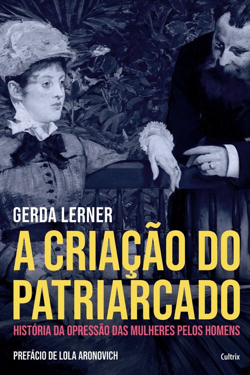Produktbild: A Cria&ccedil;&atilde;o do Patriarcado