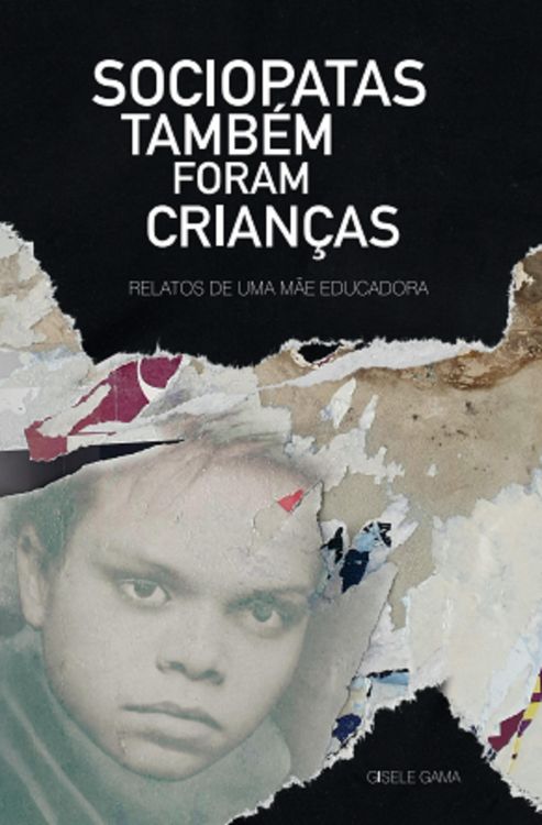 Produktbild: Sociopatas tamb&eacute;m foram crian&ccedil;as: relatos de uma m&atilde;e educadora