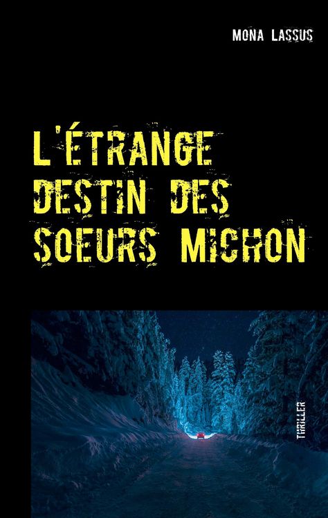 Produktbild: L'&eacute;trange destin des soeurs Michon