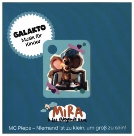 Produktbild: MIRA und das fliegende Haus - MC Pieps, Niemand ist zu klein, um gro&szlig; zu sein,1 Galakto Token