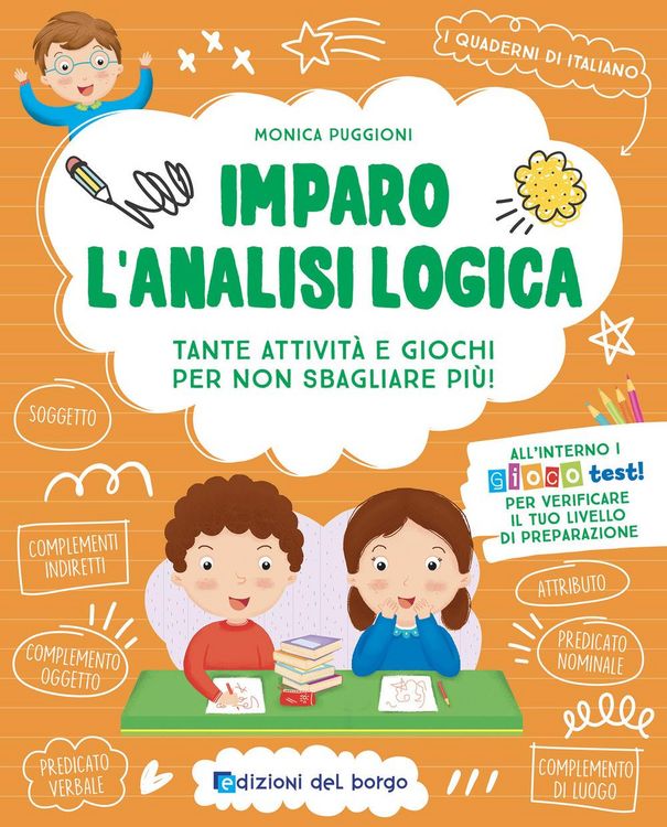 Produktbild: Imparo l'analisi logica. Tante attivit&agrave; e giochi per non sbagliare pi&ugrave;!