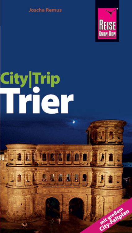 Bild vom Artikel Reise Know-How CityTrip Trier vom Autor Joscha Remus