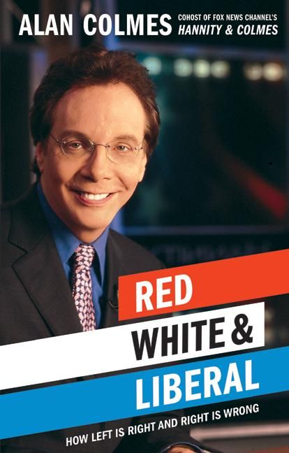 Produktbild: Red, White & Liberal: How Left Is Right & Right Is Wrong
