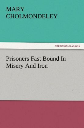 Produktbild: Prisoners Fast Bound In Misery And Iron