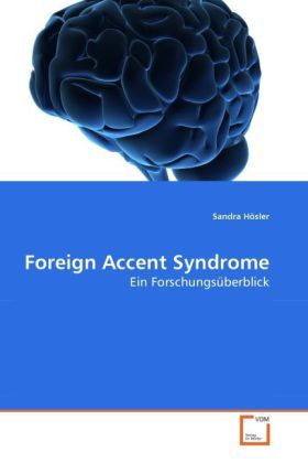 Produktbild: H&ouml;sler, S: Foreign Accent Syndrome