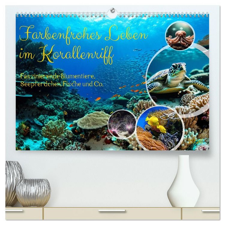 Produktbild: Farbenfrohes Leben im Korallenriff (hochwertiger Premium Wandkalender 2026 DIN A2 quer), Kunstdruck in Hochglanz